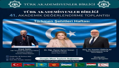 Türk Akademisyenler Birliğinden Türk Dünyasının Geleceği İçin Kritik İstişare